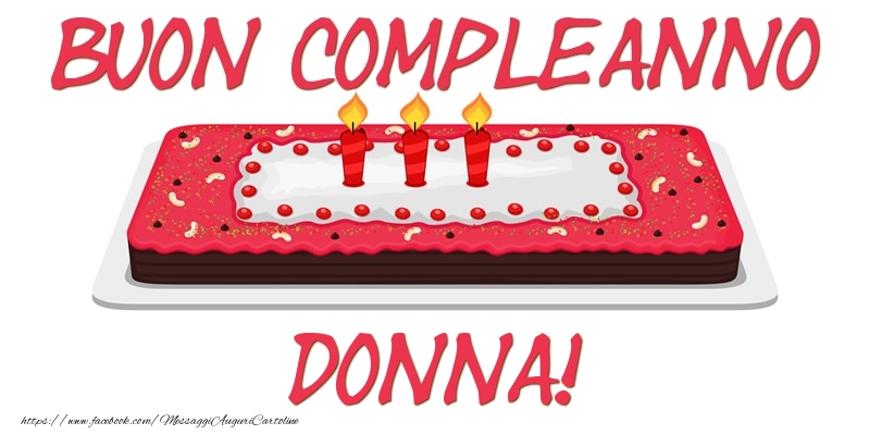 Buon Compleanno Donna! - Cartoline compleanno