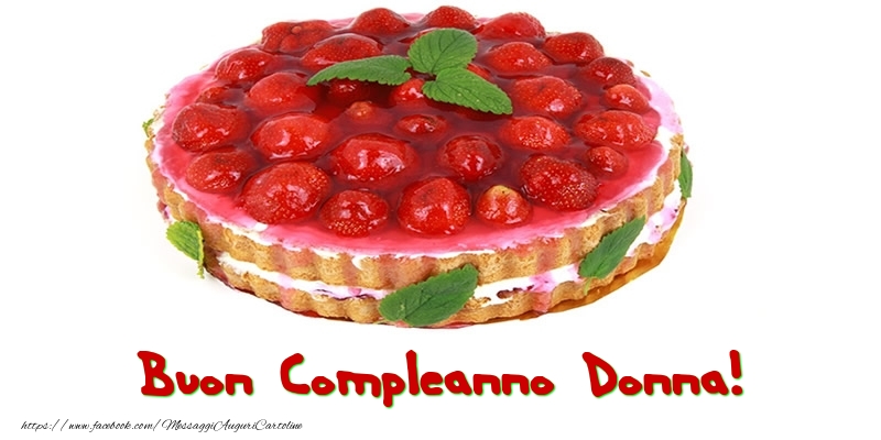 Buon Compleanno Donna! - Cartoline compleanno con torta