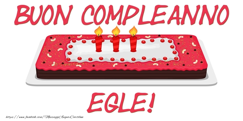 Buon Compleanno Egle! - Cartoline compleanno