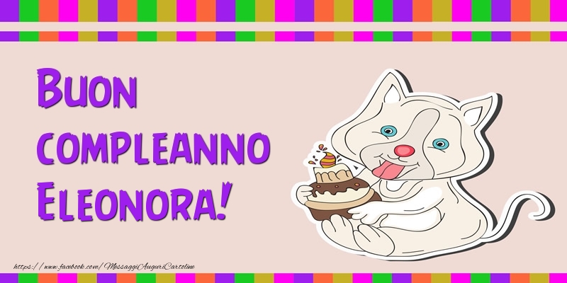 Buon compleanno Eleonora! - Cartoline compleanno