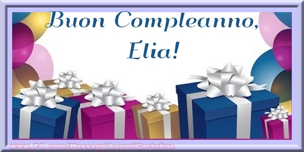 Buon compleanno, Elia! - Cartoline compleanno
