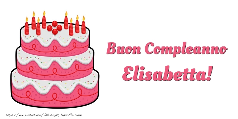 Torta Buon Compleanno Elisabetta - Cartoline compleanno con torta