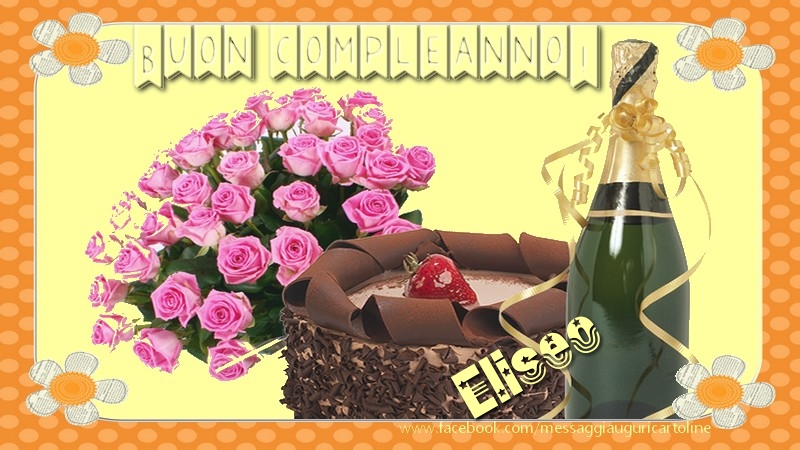 Buon compleanno Eliseo - Cartoline compleanno