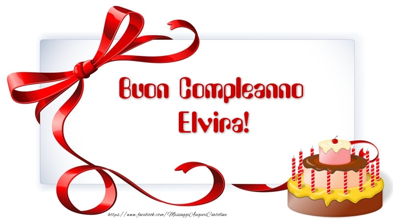 Buon Compleanno Elvira! - Cartoline compleanno