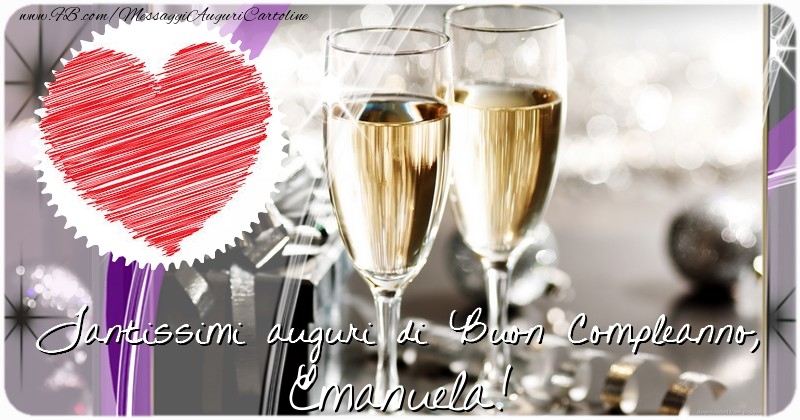 Tantissimi auguri di Buon Compleanno, Emanuela - Cartoline compleanno