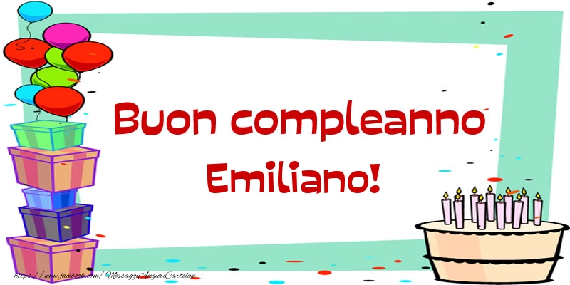 Buon compleanno Emiliano! - Cartoline compleanno