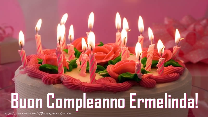 Torta Buon Compleanno Ermelinda! - Cartoline compleanno con torta