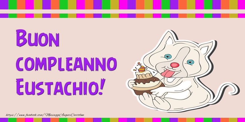 Buon compleanno Eustachio! - Cartoline compleanno