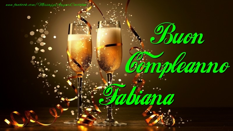 Buon Compleanno Fabiana - Cartoline compleanno