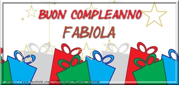 Buon compleanno Fabiola - Cartoline compleanno