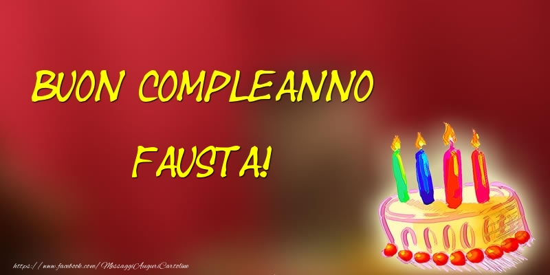 Buon Compleanno Fausta! - Cartoline compleanno