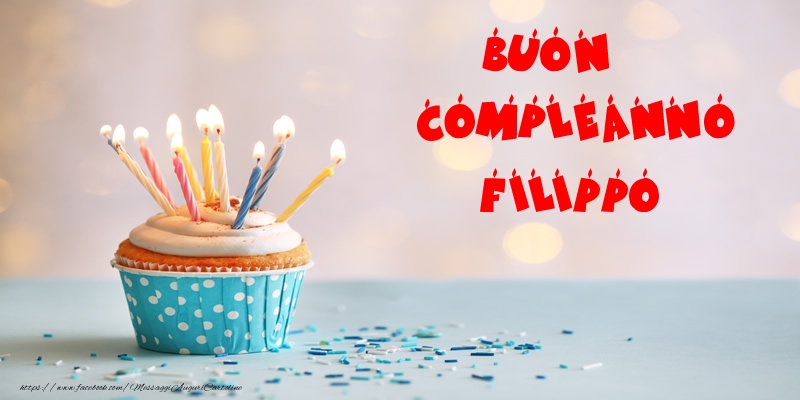 Buon compleanno Filippo - Cartoline compleanno