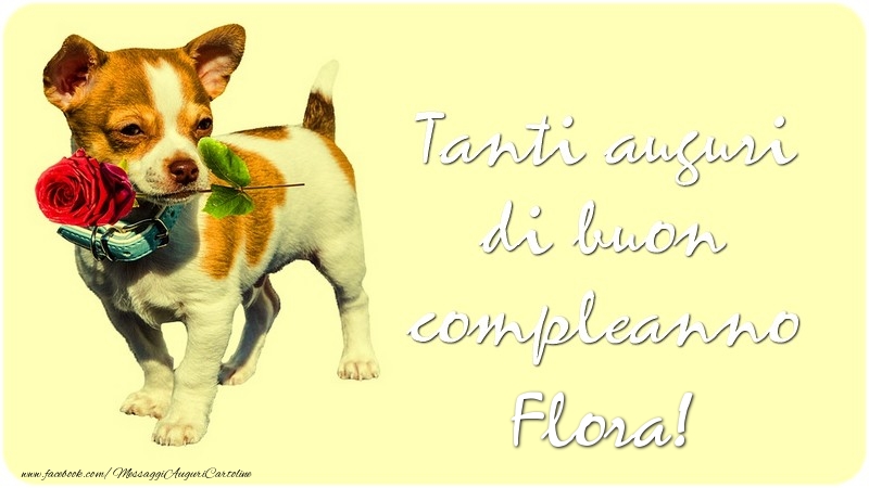 Tanti auguri di buon compleanno, Flora - Cartoline compleanno