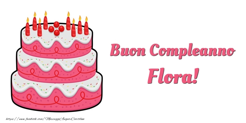 Torta Buon Compleanno Flora - Cartoline compleanno con torta
