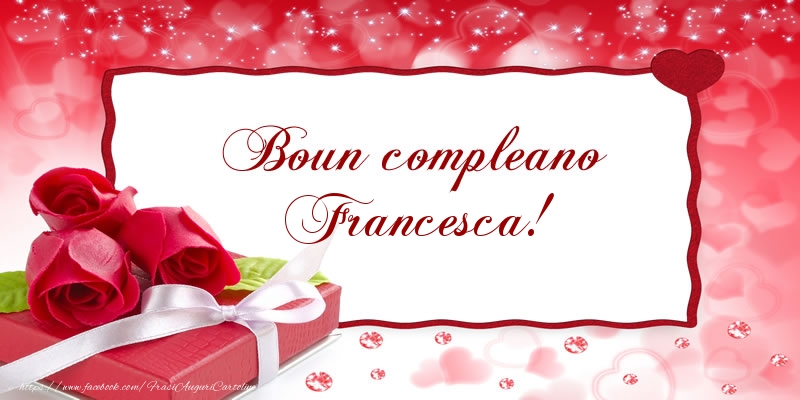 Boun compleano Francesca! - Cartoline compleanno