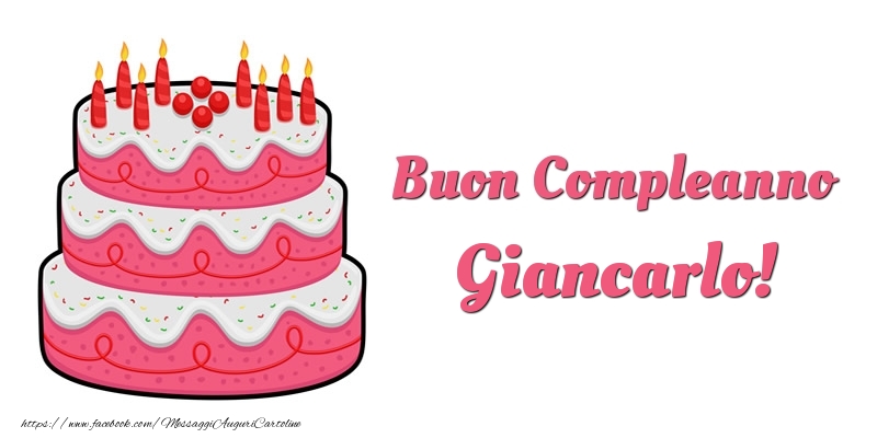 Torta Buon Compleanno Giancarlo - Cartoline compleanno con torta