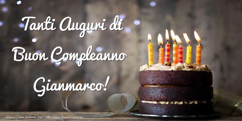 Tanti Auguri di Buon Compleanno Gianmarco! - Cartoline compleanno