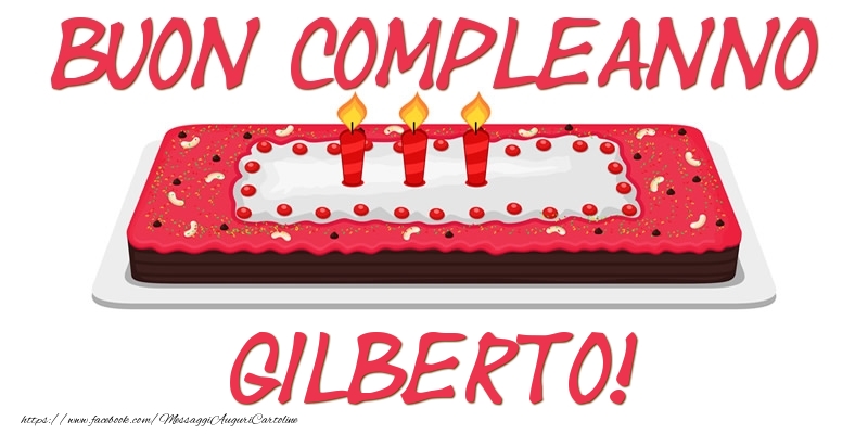 Buon Compleanno Gilberto! - Cartoline compleanno