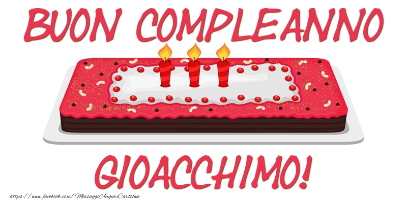 Buon Compleanno Gioacchimo! - Cartoline compleanno