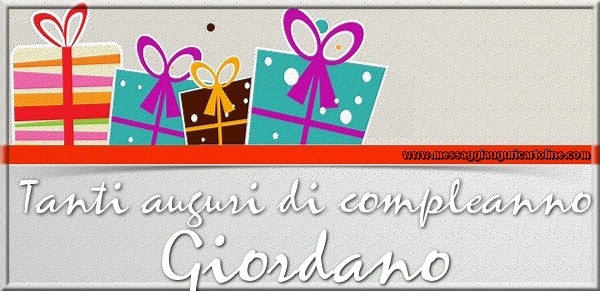 Tanti auguri di Compleanno Giordano - Cartoline compleanno