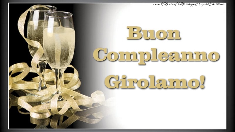 Buon Compleanno, Girolamo - Cartoline compleanno