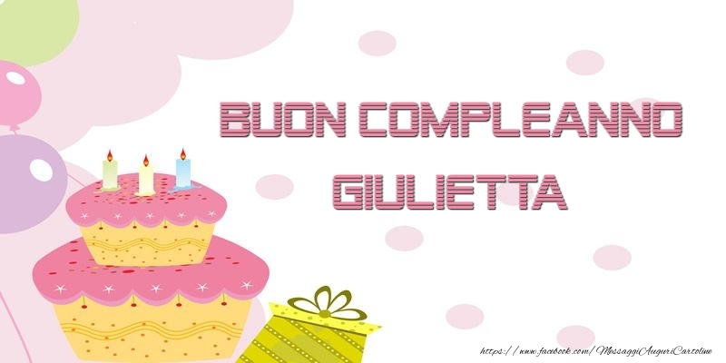 Buon Compleanno Giulietta - Cartoline compleanno