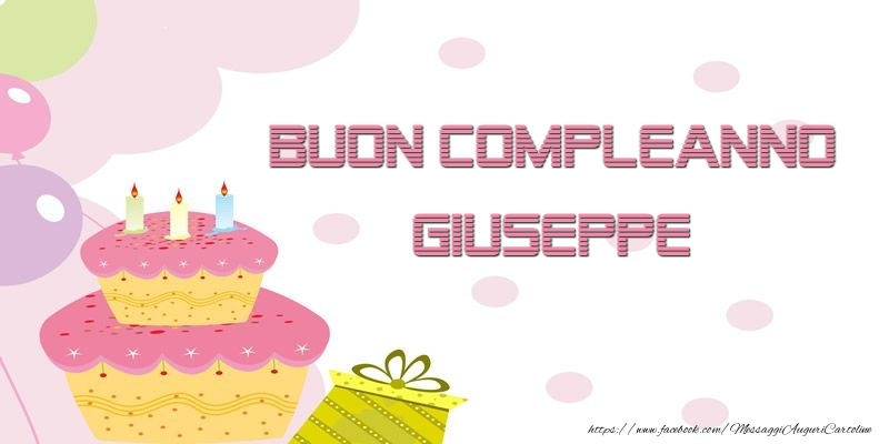 Buon Compleanno Giuseppe - Cartoline compleanno