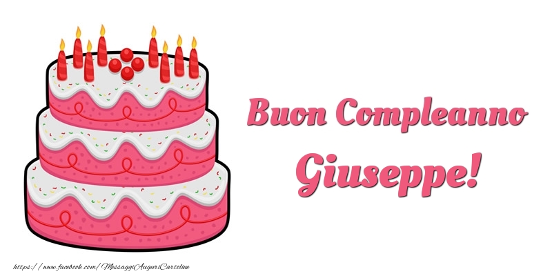 Torta Buon Compleanno Giuseppe - Cartoline compleanno con torta