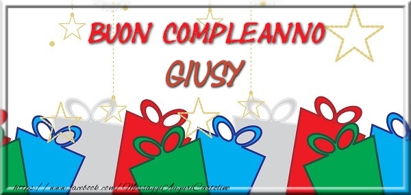 Buon compleanno Giusy - Cartoline compleanno