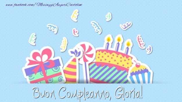 Buon Compleanno, Gloria! - Cartoline compleanno