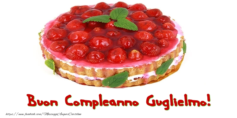 Buon Compleanno Guglielmo! - Cartoline compleanno con torta