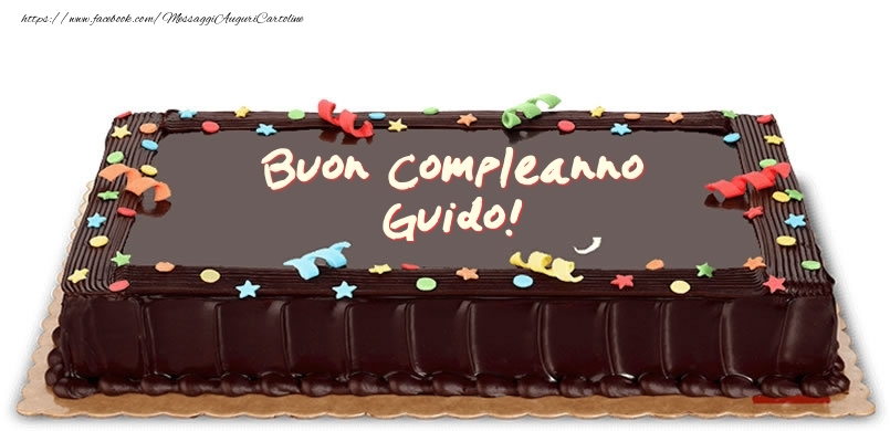  Torta di compleanno per Guido! - Cartoline compleanno con torta