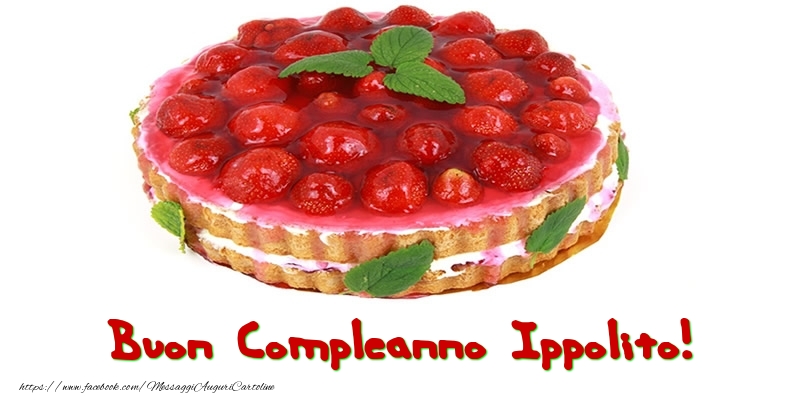Buon Compleanno Ippolito! - Cartoline compleanno con torta