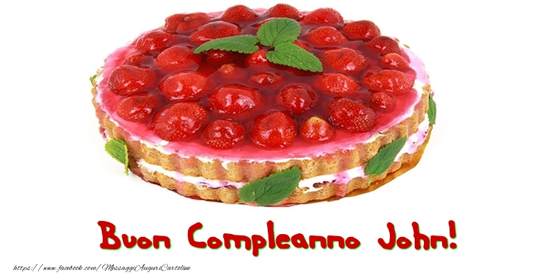 Buon Compleanno John! - Cartoline compleanno con torta