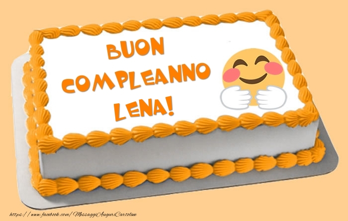 Torta Buon Compleanno Lena! - Cartoline compleanno con torta