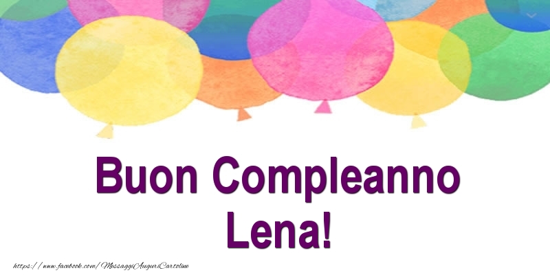 Buon Compleanno Lena! - Cartoline compleanno