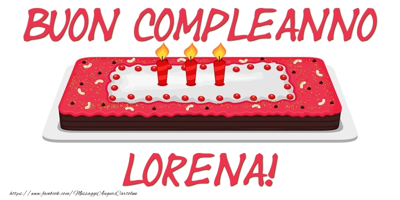 Buon Compleanno Lorena! - Cartoline compleanno