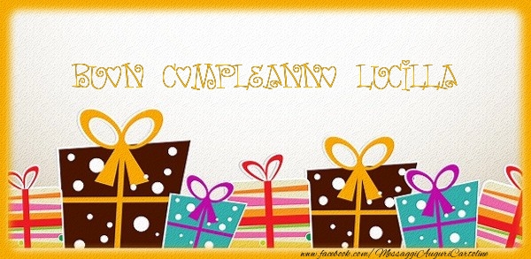 Buon Compleanno Lucilla - Cartoline compleanno
