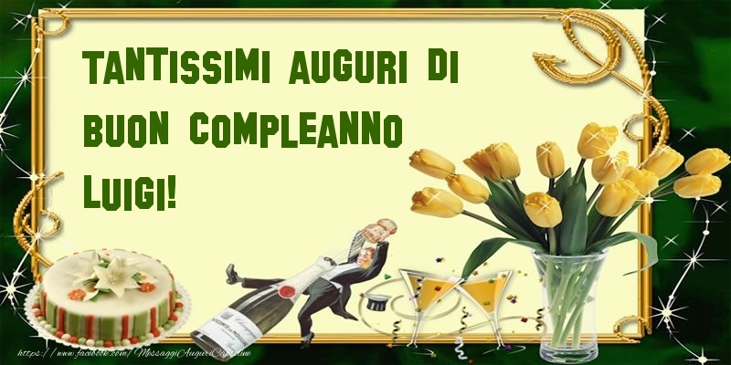 Tantissimi auguri di buon compleanno Luigi! - Cartoline compleanno