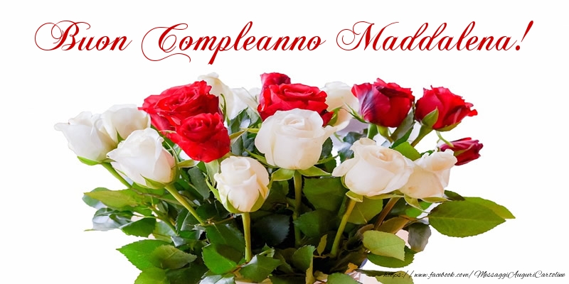 Buon Compleanno Maddalena! - Cartoline compleanno