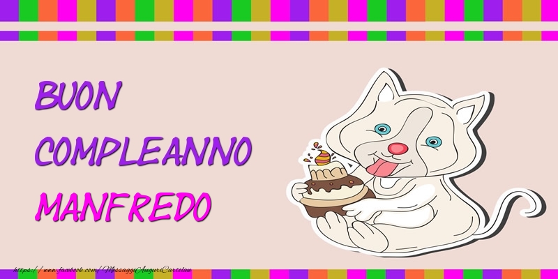 Buon Compleanno Manfredo - Cartoline compleanno