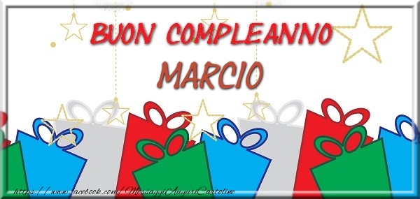 Buon compleanno Marcio - Cartoline compleanno