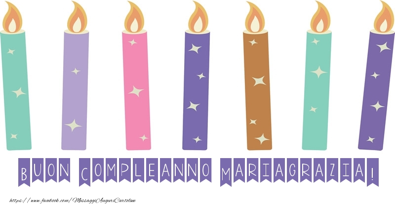 Buon Compleanno Mariagrazia! - Cartoline compleanno