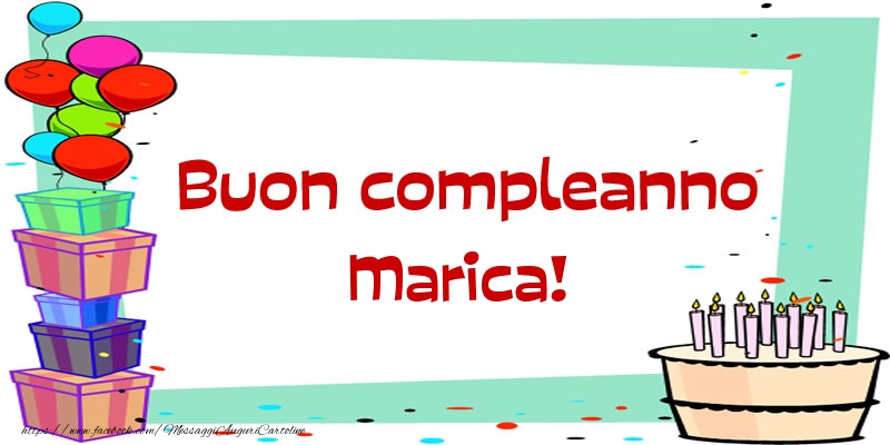 Buon compleanno Marica! - Cartoline compleanno
