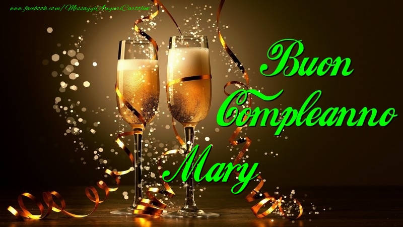 Buon Compleanno Mary - Cartoline compleanno