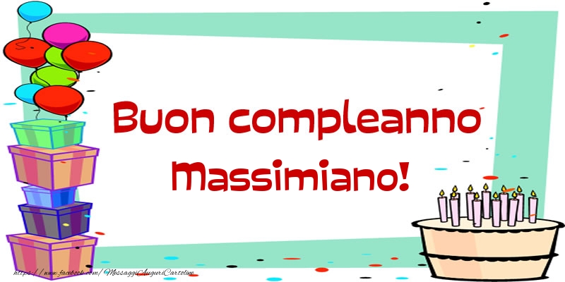 Buon compleanno Massimiano! - Cartoline compleanno