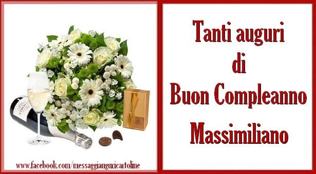 Tanti auguri di Buon Compleanno Massimiliano - Cartoline compleanno