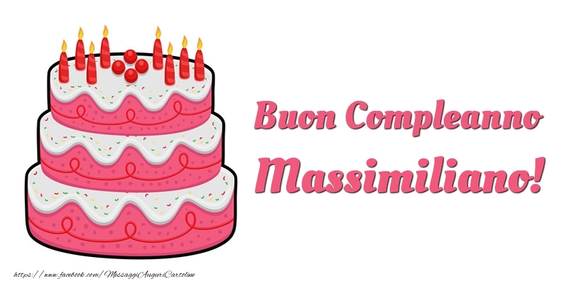 Torta Buon Compleanno Massimiliano - Cartoline compleanno con torta