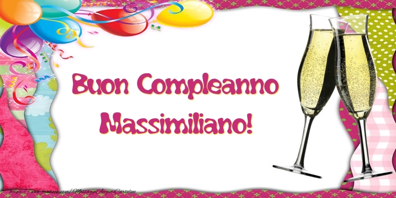 Buon Compleanno Massimiliano! - Cartoline compleanno
