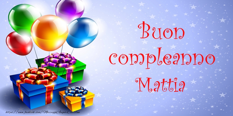  Buon compleanno Mattia - Cartoline compleanno